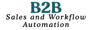 B2B Sales and Workflow Automation