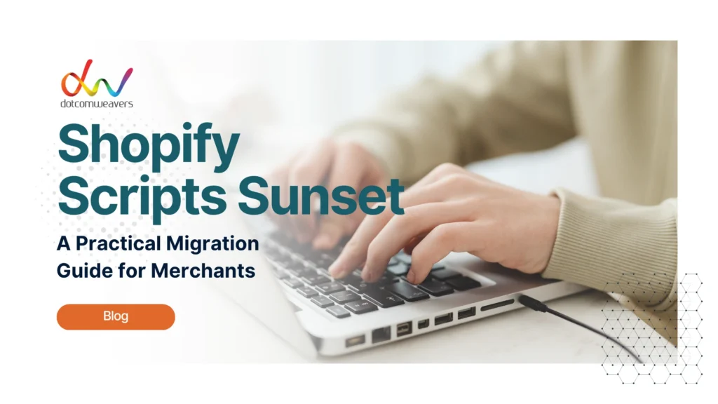 Shopify Scripts Sunset
